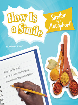 cover image of How Is a Simile Similar to a Metaphor?